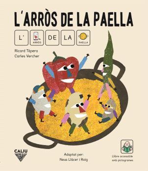 L'ARROS DE LA PAELLA (AMB PICTOGRAMES) | 9788412527964 | LLACER I ROIG NEUS | Botiga online La Carbonera