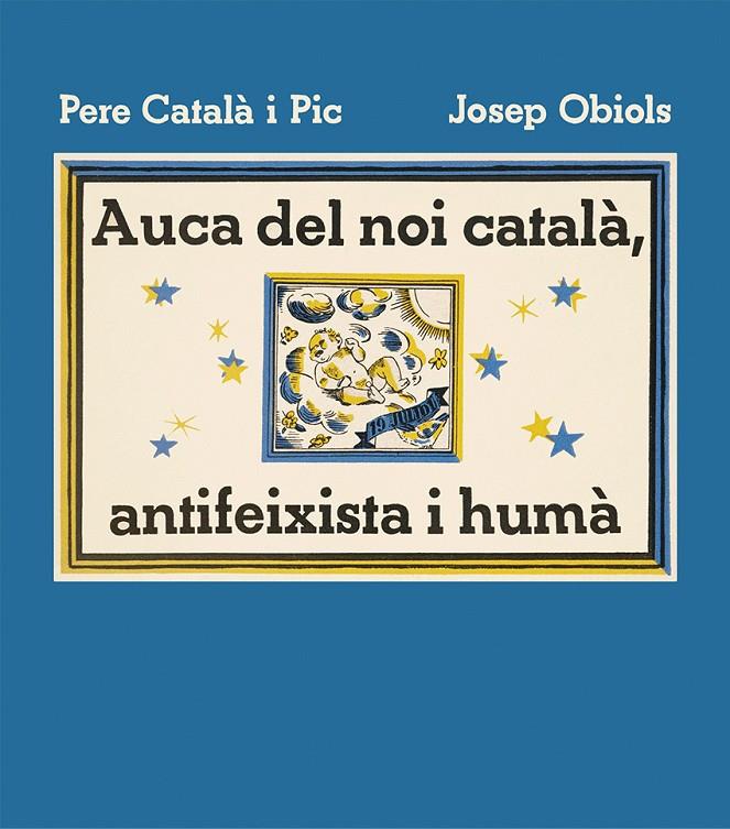 Auca del noi català, antifeixista i humà | 9788412570595 | Català i Pic, Pere | Botiga online La Carbonera