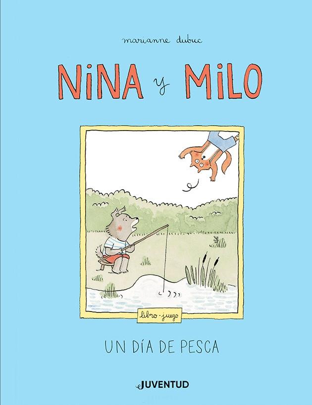 Nina y Milo | 9788426147851 | Dubuc, Marianne | Botiga online La Carbonera