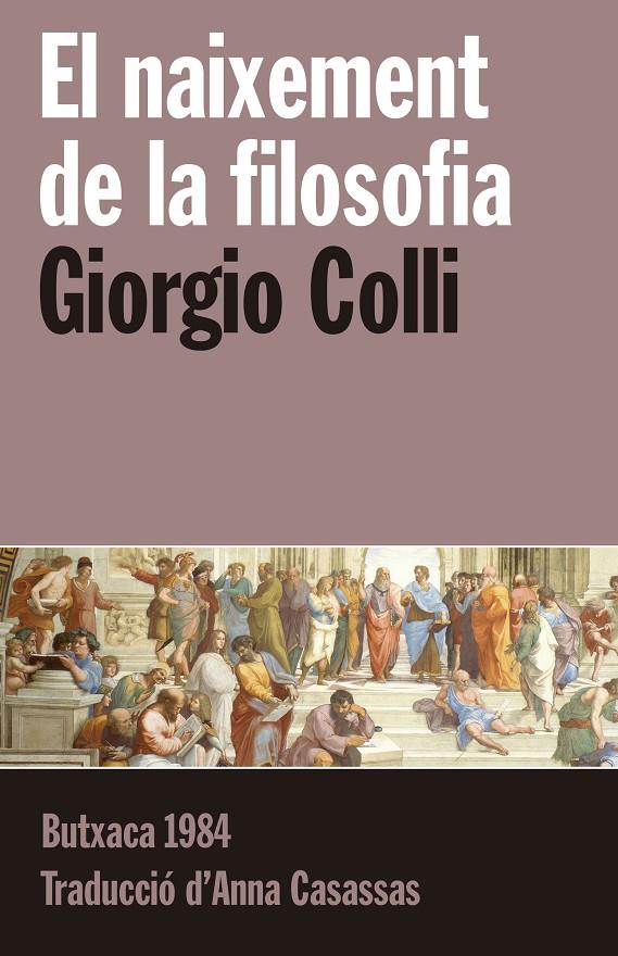 El naixement de la filosofia | 9788415091226 | Colli, Giorgio | Botiga online La Carbonera