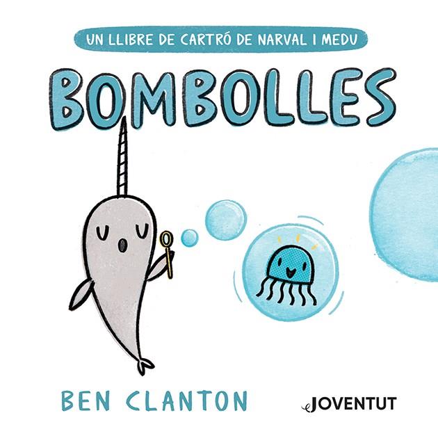 Bombolles | 9788426147462 | Clanton, Ben | Botiga online La Carbonera