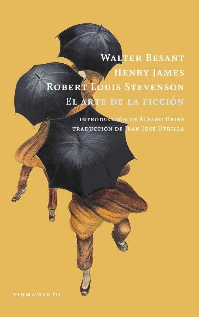 El arte de la ficción | 9788412411492 | Besant, Walter/James, Henry/Stevenson, Robert Louis | Botiga online La Carbonera