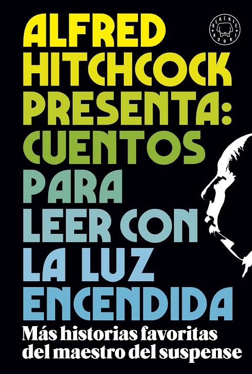 Alfred Hitchcock presenta: cuentos para leer con la luz encendida | 9788419172716 | Botiga online La Carbonera