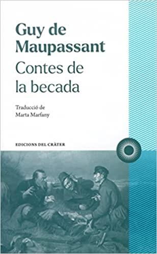 Contes de la becada | 9788412450309 | de Maupassant, Guy | Botiga online La Carbonera