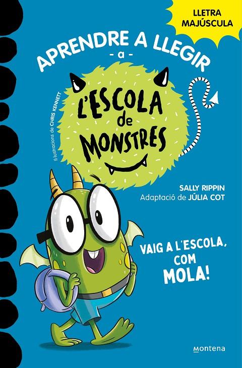Aprendre a llegir a l'Escola de Monstres 11 - Vaig a l'escola, com mola! | 9788419357991 | Rippin, Sally | Botiga online La Carbonera