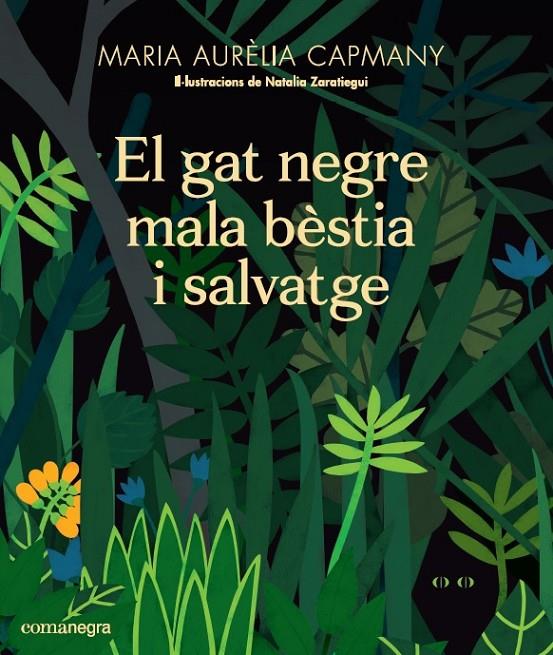El gat negre mala bèstia i salvatge | 9788417188658 | Capmany Farnés, Maria Aurèlia | Botiga online La Carbonera