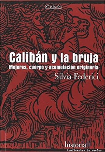 Calibán y la bruja | 9788496453517 | Federici, Silvia