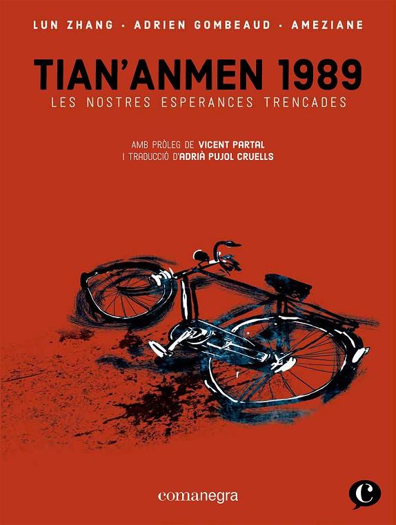 Tian'anmen 1989 | 9788418857409 | Gombeaud, Adrien/Zhang, Lun/Améziane | Botiga online La Carbonera