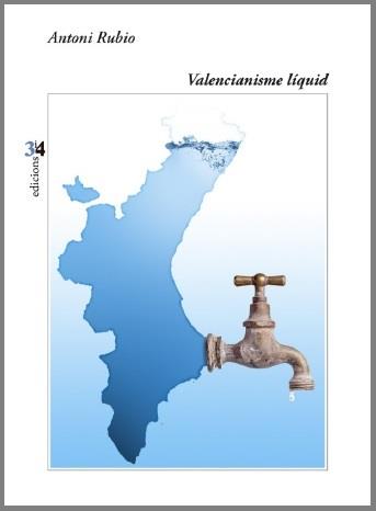 Valencianisme líquid | 9788417469450 | Rubio, Antoni | Botiga online La Carbonera
