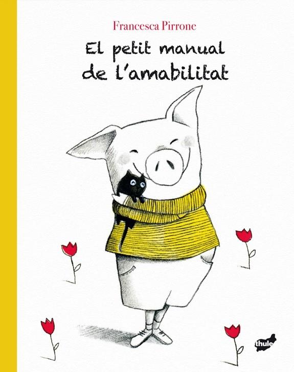 El petit manual de l'amabilitat | 9788416817672 | Pirrone, Francesca | Botiga online La Carbonera