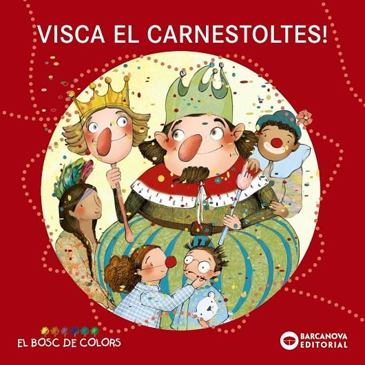 Visca el Carnestoltes! | 9788448932909 | Baldó, Estel/Gil, Rosa/Soliva, Maria | Botiga online La Carbonera