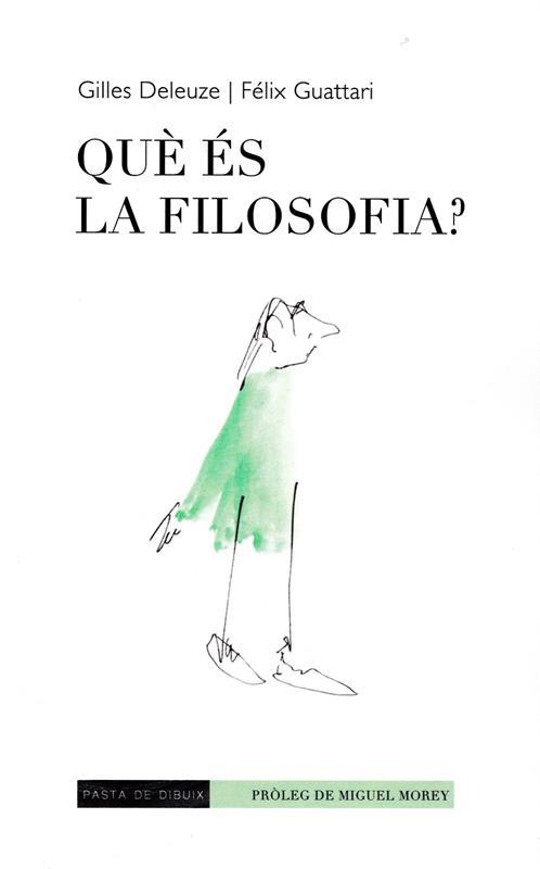 Què és la filosofia? | 9788412266108 | Deleuze, Gilles/Guattari, Félix | Botiga online La Carbonera