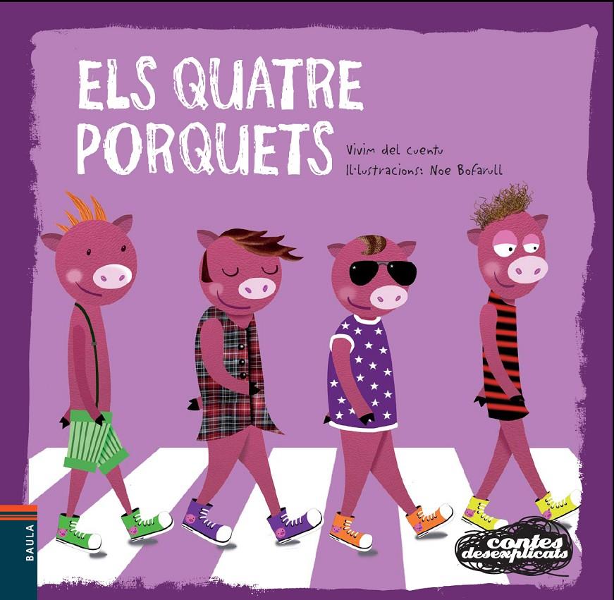 Els Quatre Porquets | 9788447928361 | Vivim del Cuentu | Botiga online La Carbonera