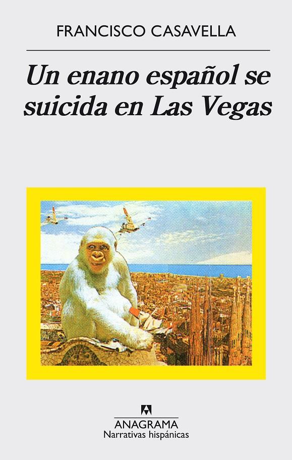 Un enano español se suicida en Las Vegas | 9788433998347 | Casavella, Francisco | Botiga online La Carbonera