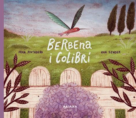 Berbena i Colibrí | 9788418972348 | Pintadera, Fran | Botiga online La Carbonera