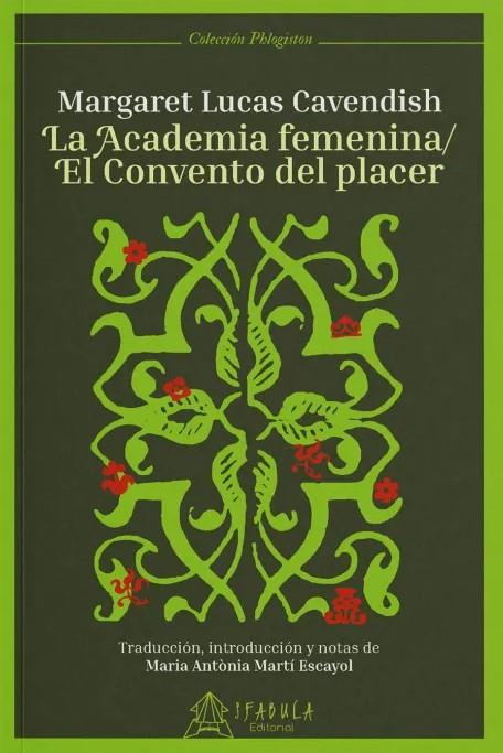 La Academia femenina/El Convento del placer | 9788412443219 | Lucas Cavendish, Margaret | Botiga online La Carbonera