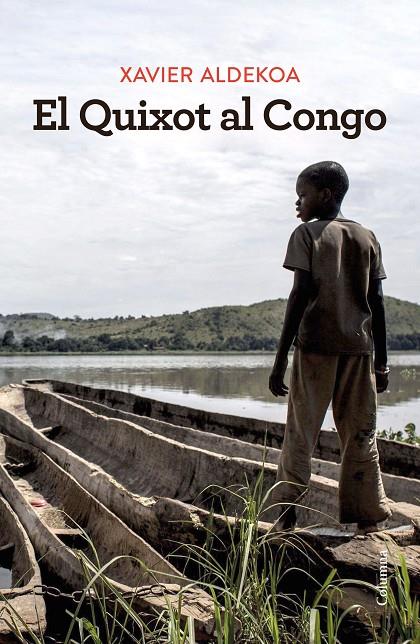 El Quixot al Congo | 9788466430180 | Aldekoa, Xavier | Botiga online La Carbonera
