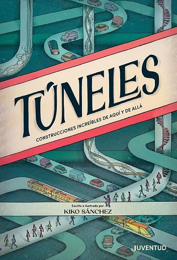 Túneles | 9788426148414 | Sánchez Robledillo, Kiko | Botiga online La Carbonera