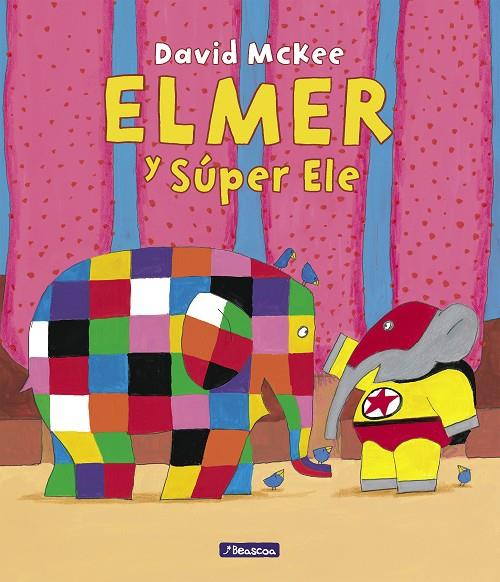 Elmer. Un cuento - Elmer y Súper Ele | 9788448867034 | McKee, David | Botiga online La Carbonera