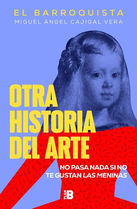 Otra historia del arte | 9788418051258 | Cajigal Vera (El Barroquista), Miguel Ángel | Botiga online La Carbonera