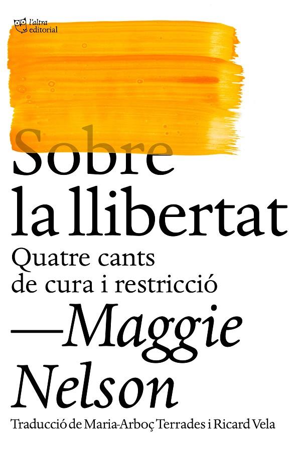 Sobre la llibertat | 9788412572438 | Nelson, Maggie | Botiga online La Carbonera