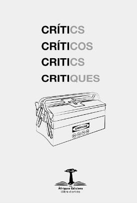 Crítics / Críticos / Crítics / Crítiques | 9788409374632 | Pich, Pere; Marín, Rosa | Botiga online La Carbonera