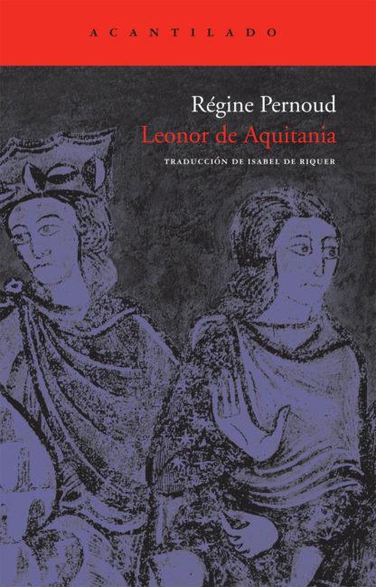 Leonor de Aquitania | 9788492649105 | Pernoud, Régine | Botiga online La Carbonera