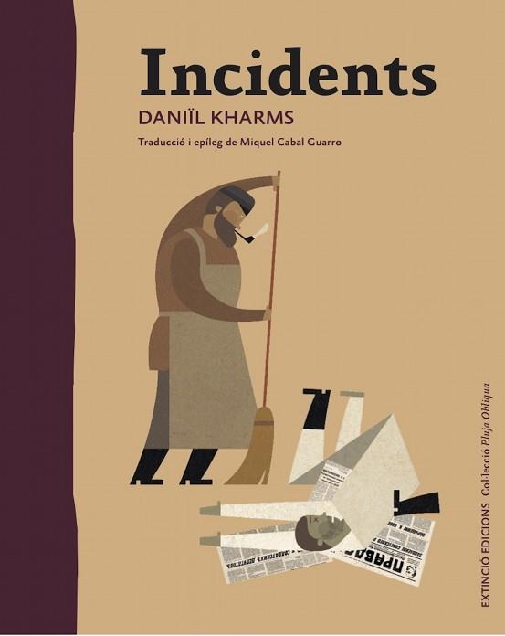 Incidents | 9788494953316 | Kharms, Daniïl | Botiga online La Carbonera