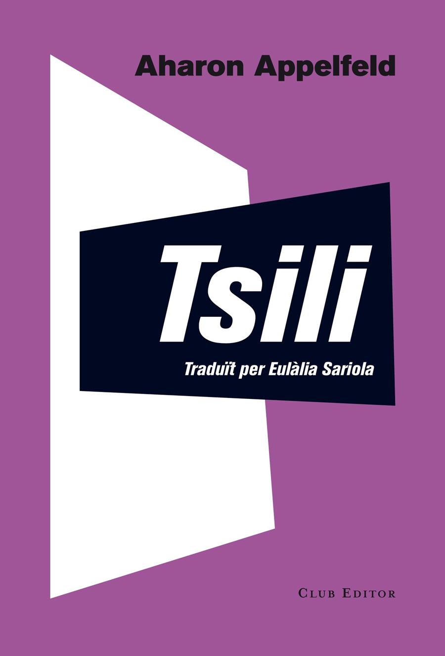 Tsili | 9788473291804 | Appelfeld, Aharon | Botiga online La Carbonera