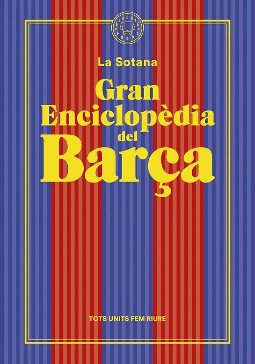 Gran enciclopèdia del Barça (De La Sotana) | 9788419172938 | La Sotana | Botiga online La Carbonera
