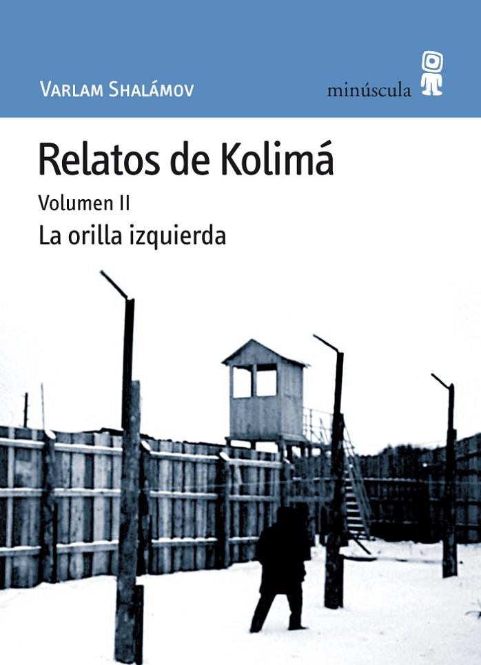Relatos de Kolimá II | 9788495587473 | Shalámov, Varlam | Botiga online La Carbonera