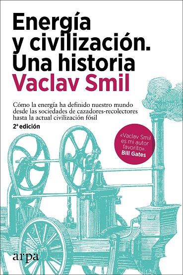 Energía y civilización. Una historia | 9788418741258 | Smil, Vaclav | Botiga online La Carbonera