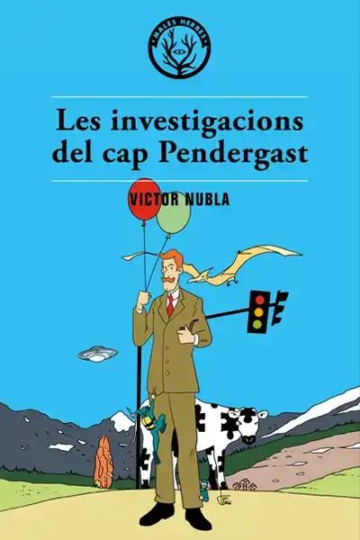 Les investigacions del cap Pendergast | 9788494587702 | Nubla Nubla, Víctor | Botiga online La Carbonera