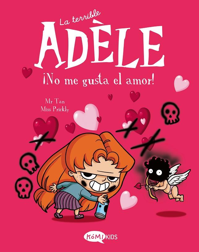 La terrible Adèle Vol.4 ¡No me gusta el amor! | 9788412399707 | Mr Tan | Botiga online La Carbonera