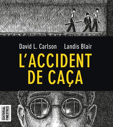 L'accident de caça | 9788412426113 | Carlson, Charles L./Blair, Landis | Botiga online La Carbonera