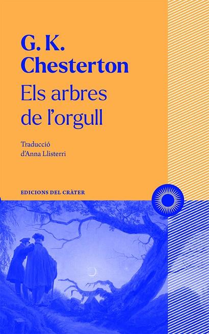 Els arbres de l'orgull | 9788412450316 | Chesterton, Gilbert Keith | Botiga online La Carbonera
