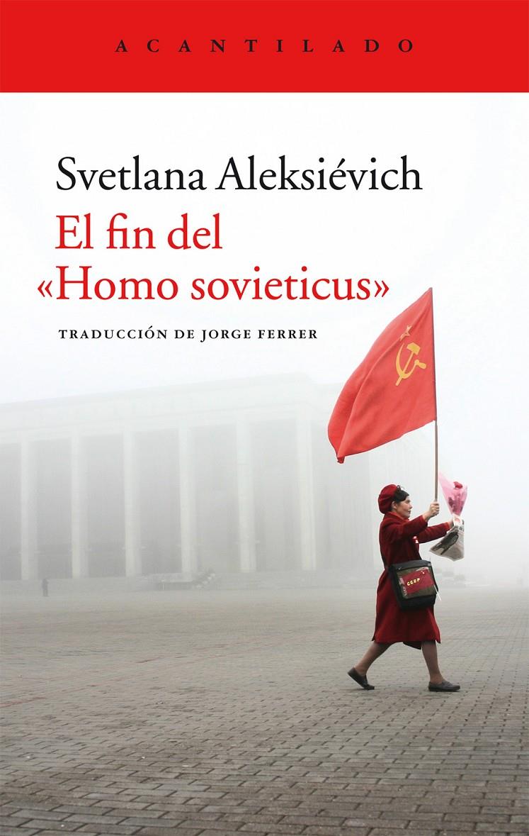 El fin del "Homo sovieticus" | 9788416011841 | Aleksiévich, Svetlana | Botiga online La Carbonera