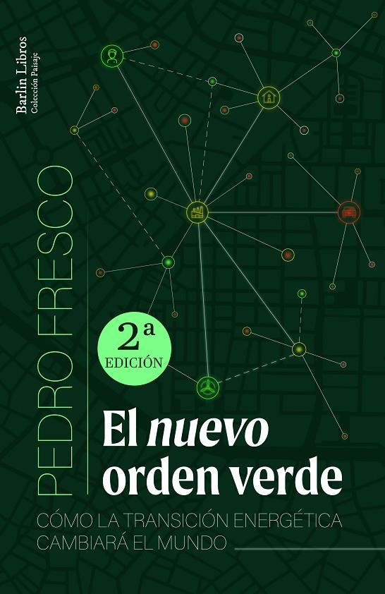 El nuevo orden verde [2a ED.] | 9788412576344 | Fresco, Pedro | Botiga online La Carbonera