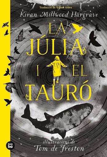 La Júlia i el tauró | 9788483438213 | Milwood Hargrave, kiran | Botiga online La Carbonera