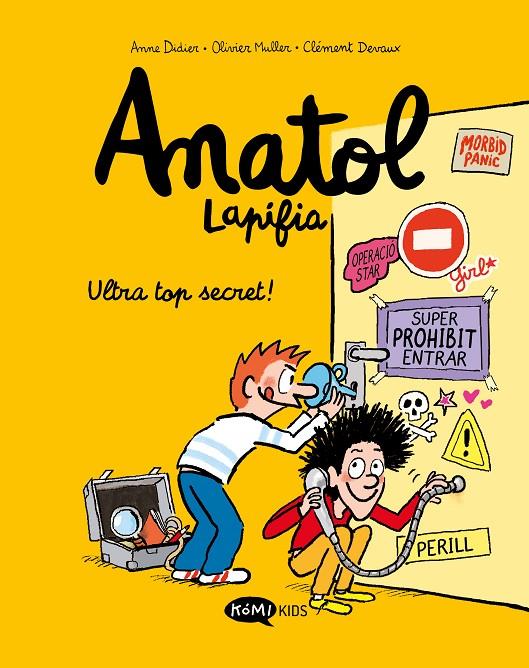 Anatol Lapifia Vol.5 Ultra top secret! | 9788419183156 | Didier, Anne/Muller, Olivier | Botiga online La Carbonera