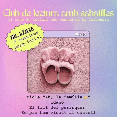 Cicle "Ah, la família" - Club de lectura amb sabatilles | 9999900016253 | 3 sessions maig-juliol | Botiga online La Carbonera