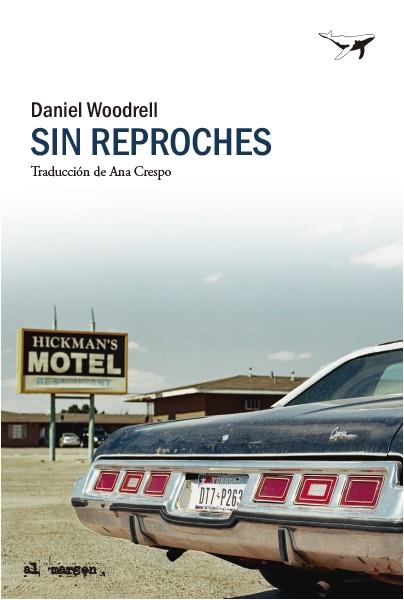Sin reproches | 9788412619461 | Woodrell, Daniel | Botiga online La Carbonera