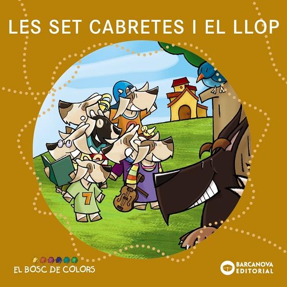 Les set cabretes i el llop | 9788448917500 | Baldó i Caba, Estel/Gil Juan, Rosa/Soliva Garriga, Maria | Botiga online La Carbonera