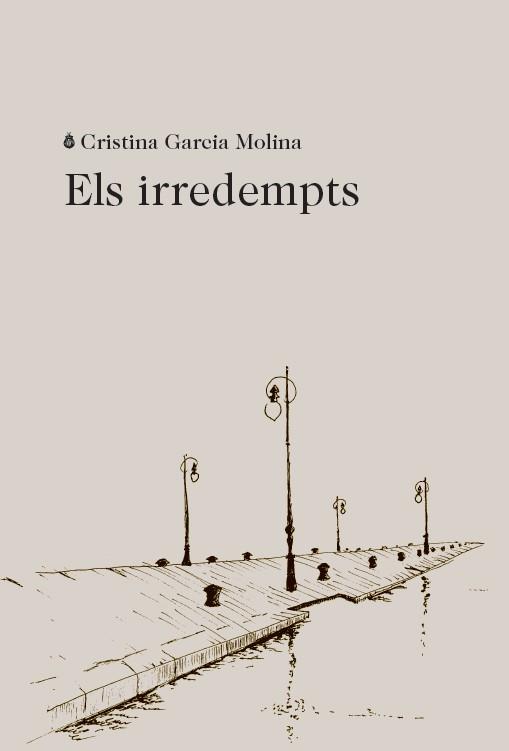 Els irredempts | 9788412577402 | García Molina, Cristina | Botiga online La Carbonera