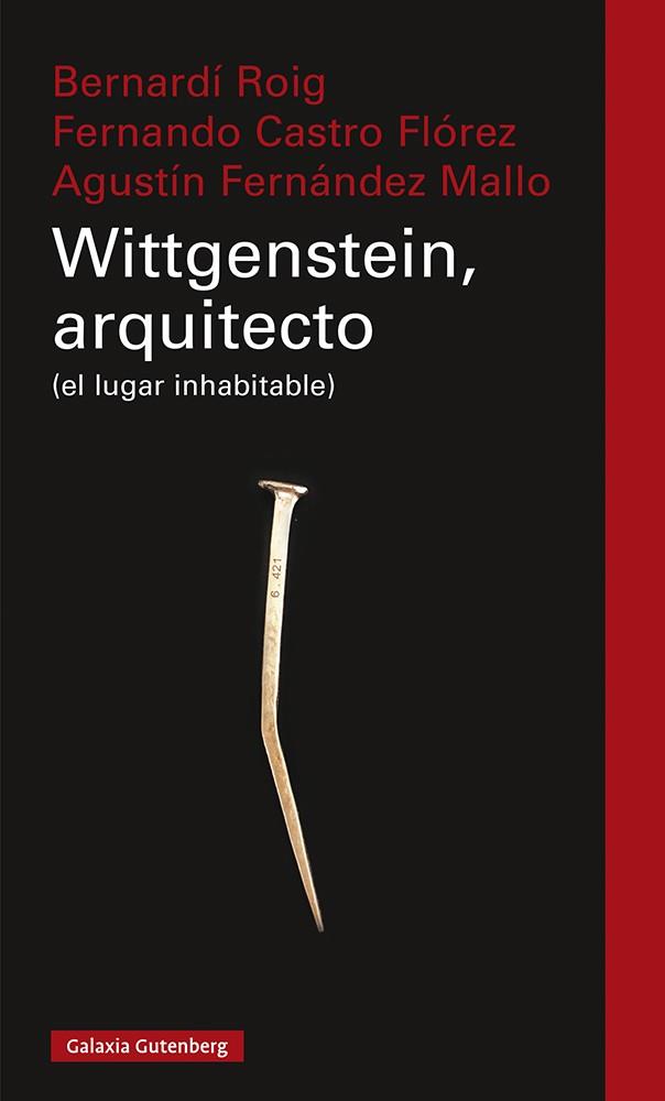 Wittgenstein, arquitecto | 9788418218477 | Roig, Bernardí/Castro Flórez, Fernando/Fernández Mallo, Agustín | Botiga online La Carbonera
