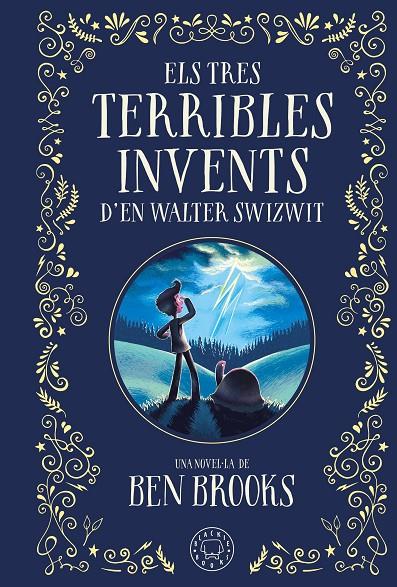 Els tres terribles invents d'en Walter Swizwit | 9788410025035 | Brooks, Ben | Botiga online La Carbonera