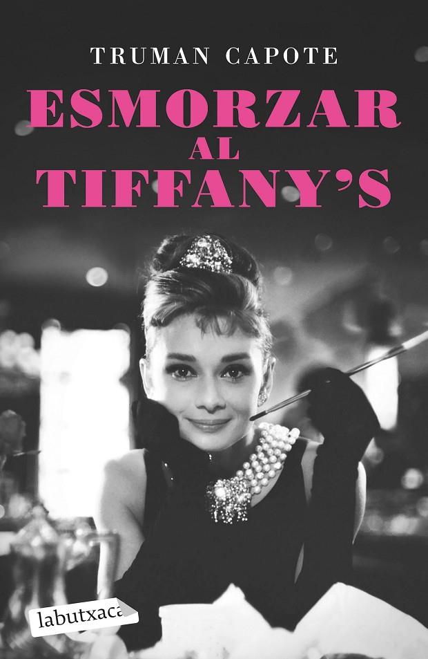 Esmorzar al Tiffany's | 9788418572586 | Capote, Truman | Botiga online La Carbonera