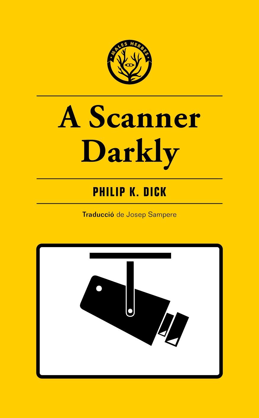 A Scanner Darkly | 9788412538465 | K. Dick, Philip | Botiga online La Carbonera