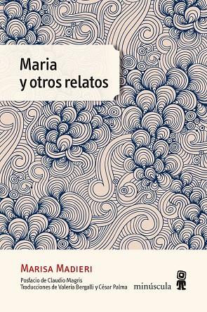 Maria y otros relatos | 9788412211160 | Madieri, Marisa | Botiga online La Carbonera