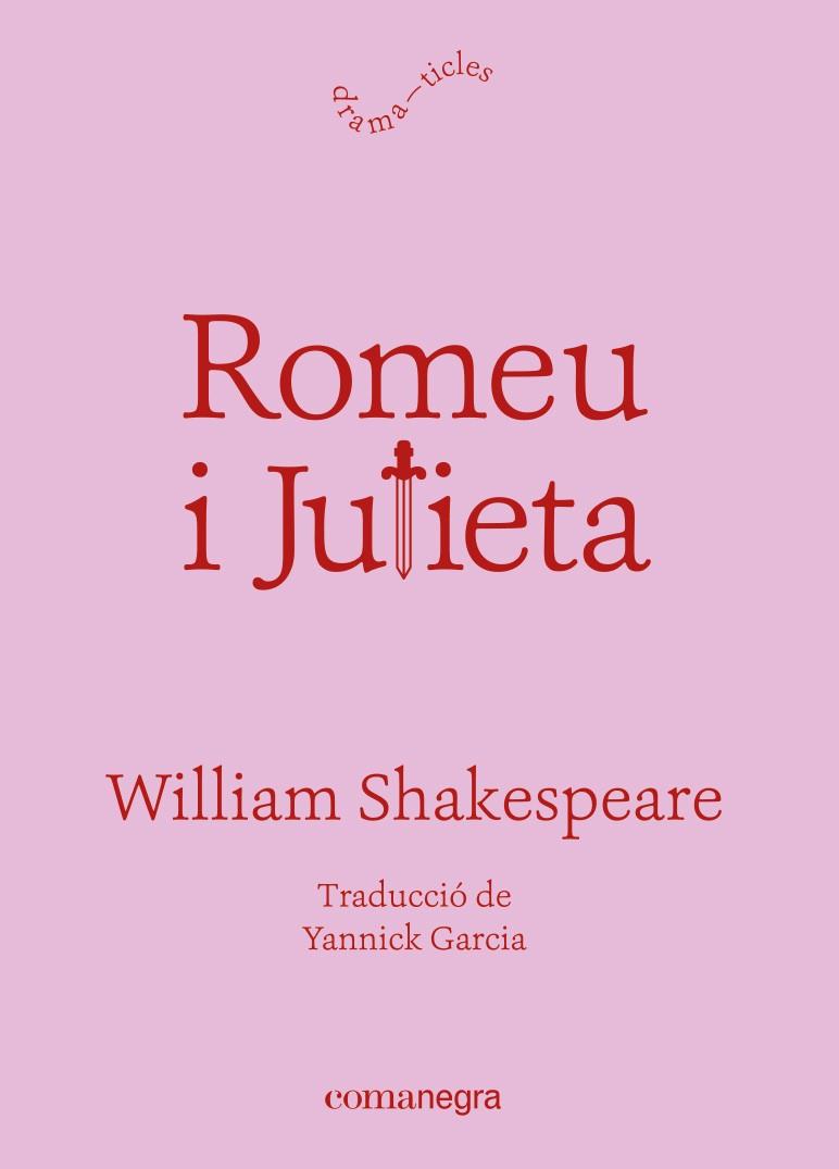 Romeu i Julieta | 9788418857812 | Shakespeare, William | Botiga online La Carbonera